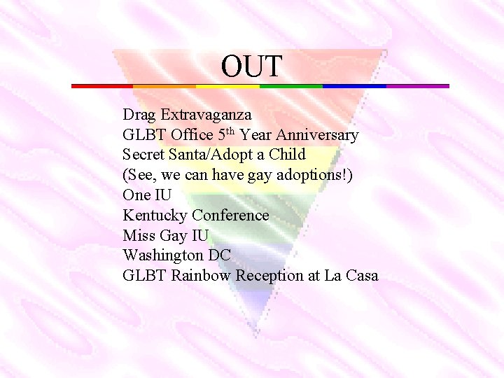 OUT Drag Extravaganza GLBT Office 5 th Year Anniversary Secret Santa/Adopt a Child (See,