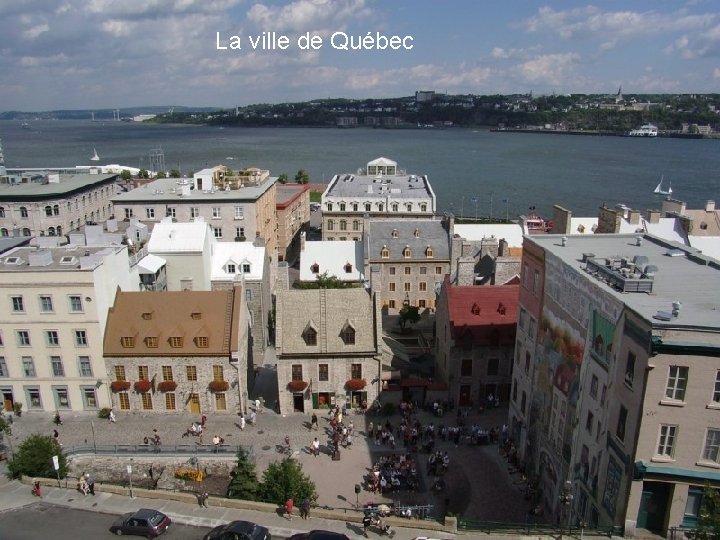 La ville de Québec 