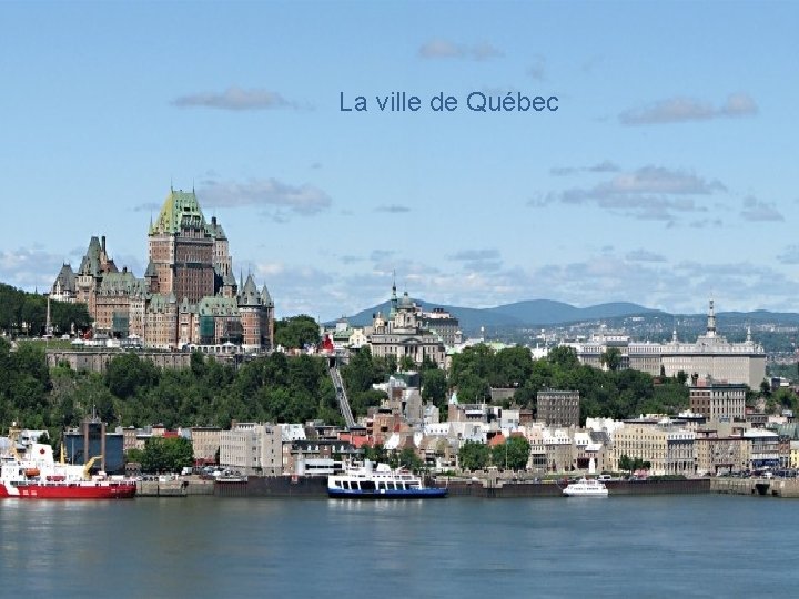 La ville de Québec 