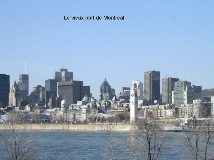 Le vieux port de Montréal 