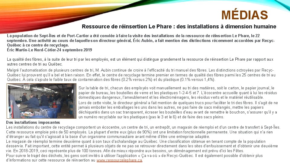 MÉDIAS Ressource de réinsertion Le Phare : des installations à dimension humaine La population