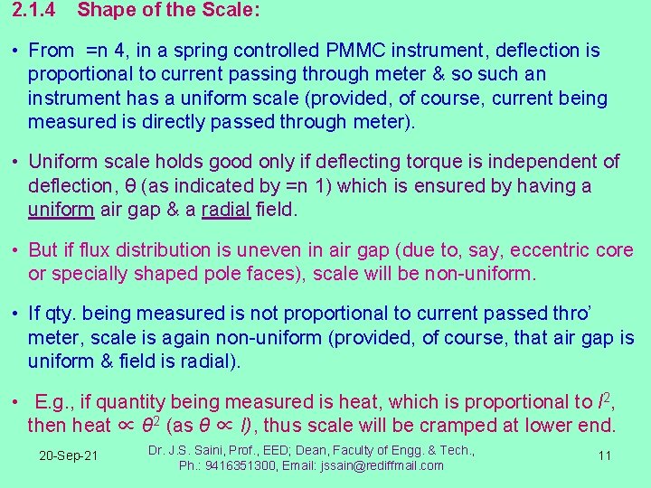 2. 1. 4 Shape of the Scale: • From =n 4, in a spring