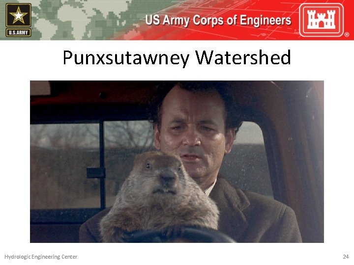 Punxsutawney Watershed Hydrologic Engineering Center 24 