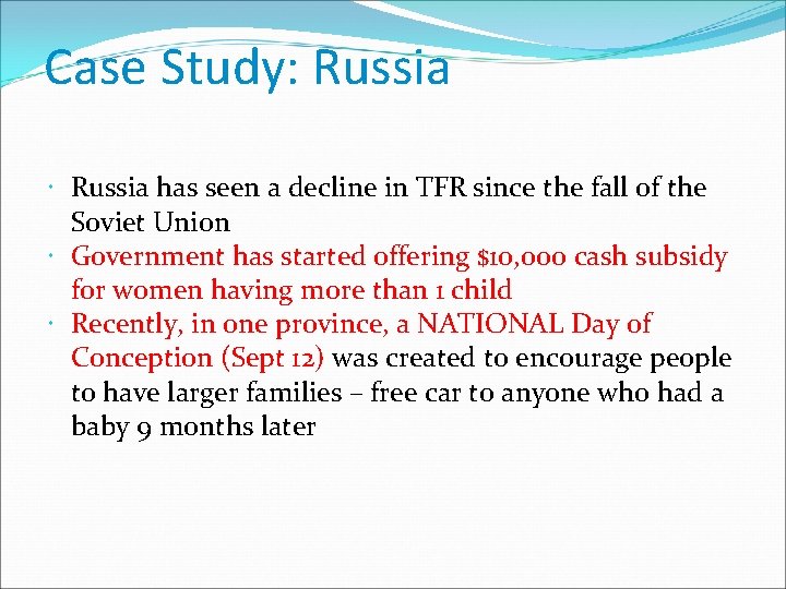 Case Study: Russia has seen a decline in TFR since the fall of the