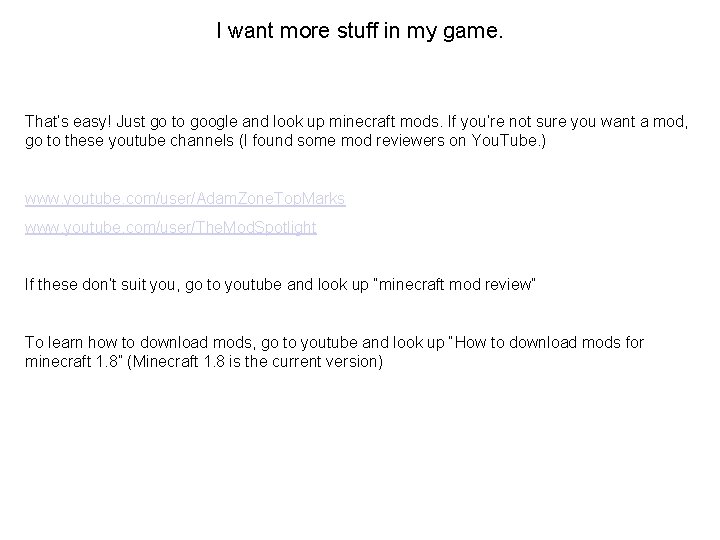 I want more stuff in my game. That’s easy! Just go to google and