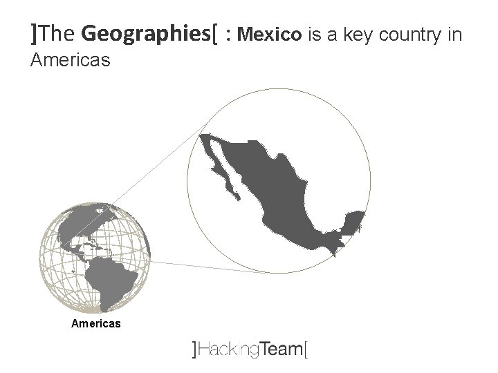 ]The Geographies[ : Mexico is a key country in Americas 
