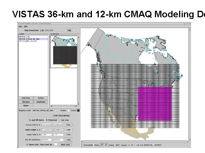 VISTAS 36 -km and 12 -km CMAQ Modeling Do 