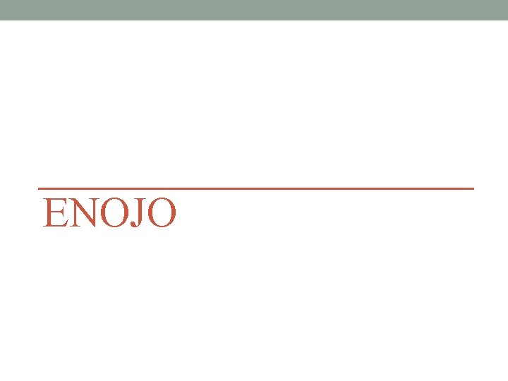 ENOJO 