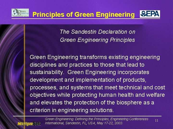 Principles of Green Engineering The Sandestin Declaration on Green Engineering Principles Green Engineering transforms