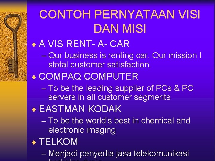 CONTOH PERNYATAAN VISI DAN MISI ¨ A VIS RENT- A- CAR – Our business