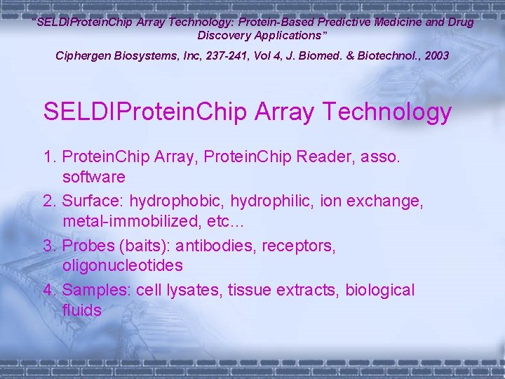 “SELDIProtein. Chip Array Technology: Protein-Based Predictive Medicine and Drug Discovery Applications” Ciphergen Biosystems, Inc,