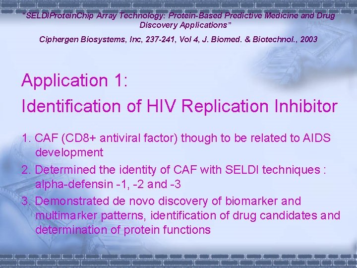 “SELDIProtein. Chip Array Technology: Protein-Based Predictive Medicine and Drug Discovery Applications” Ciphergen Biosystems, Inc,