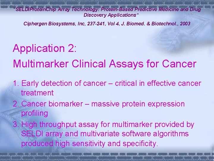 “SELDIProtein. Chip Array Technology: Protein-Based Predictive Medicine and Drug Discovery Applications” Ciphergen Biosystems, Inc,