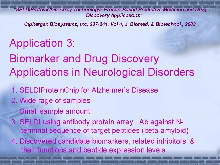 “SELDIProtein. Chip Array Technology: Protein-Based Predictive Medicine and Drug Discovery Applications” Ciphergen Biosystems, Inc,