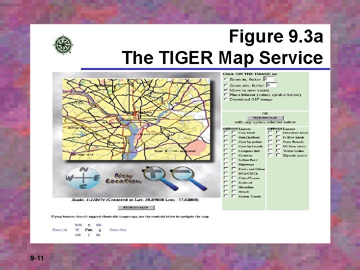 Figure 9. 3 a The TIGER Map Service 9 -11 