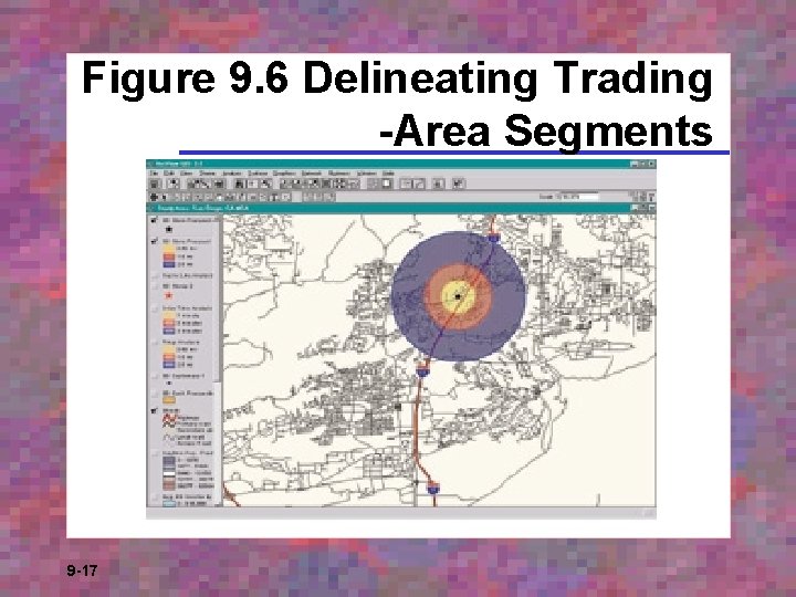 Figure 9. 6 Delineating Trading -Area Segments 9 -17 