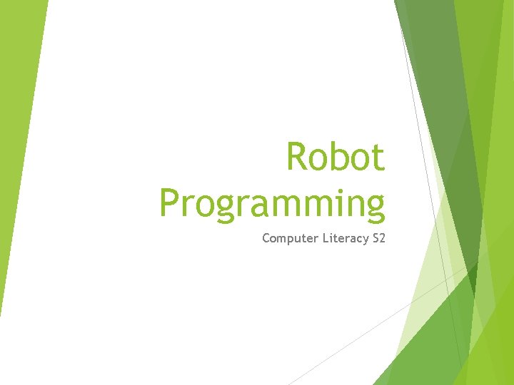 Robot Programming Computer Literacy S 2 
