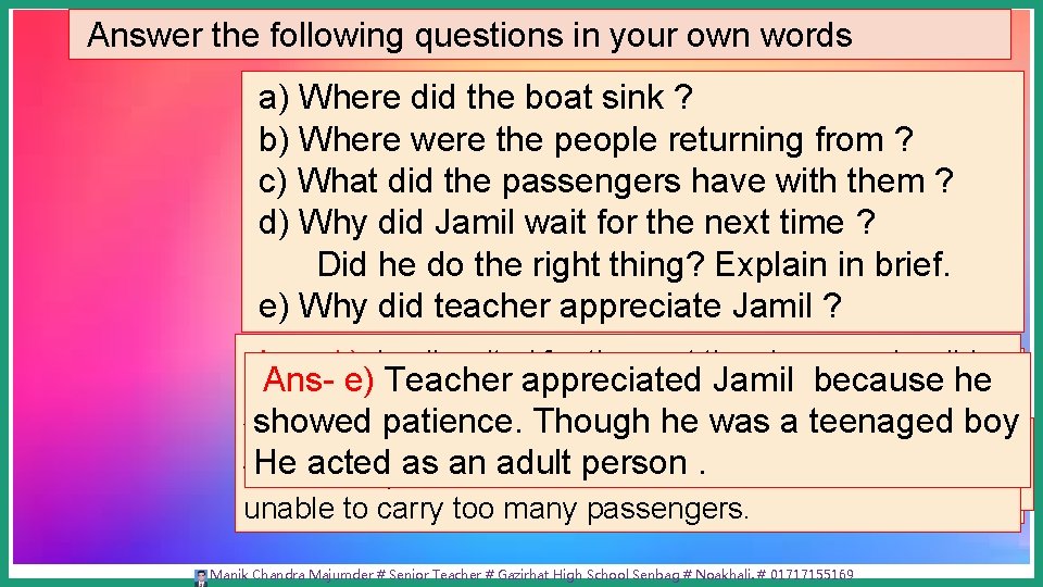 Answer the following questions in your own words a) Where did the boat sink