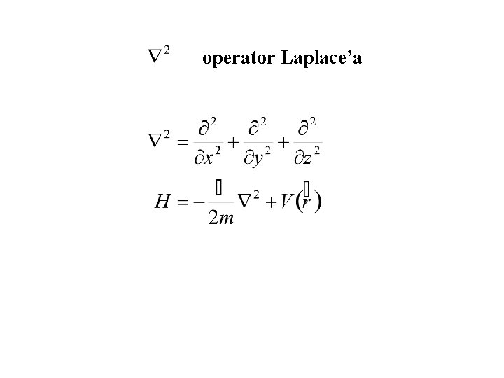 operator Laplace’a 