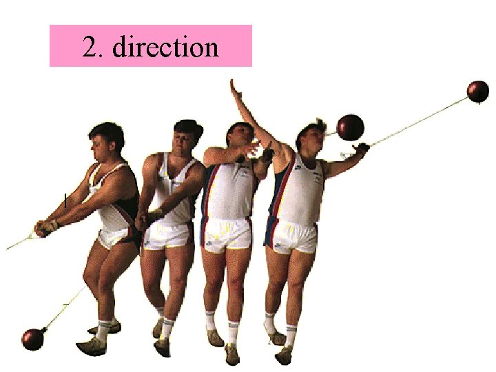 2. direction 