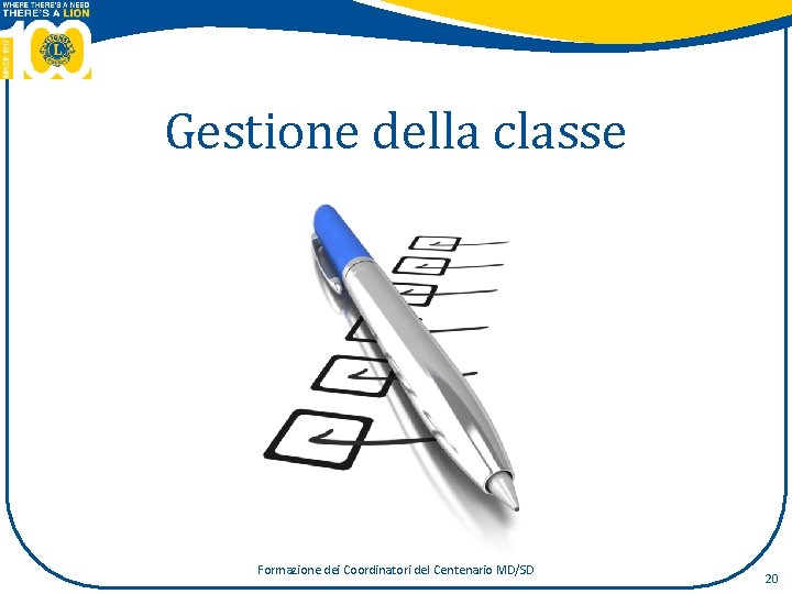 Gestione della classe Formazione dei Coordinatori del Centenario MD/SD 20 