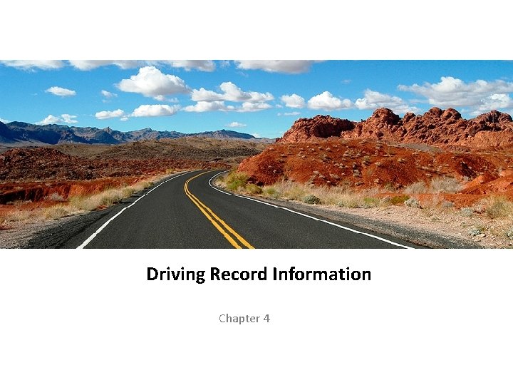 Driving Record Information Chapter 4 