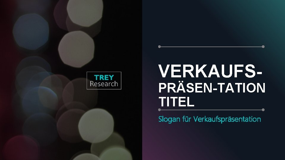 VERKAUFS- PRÄSEN-TATION TITEL Slogan für Verkaufspräsentation 