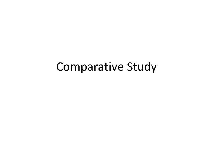 Comparative Study 