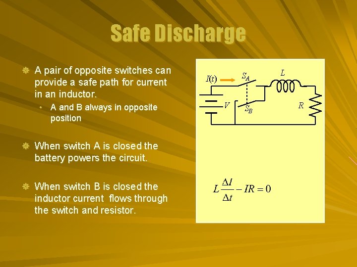 Safe Discharge ] A pair of opposite switches can provide a safe path for