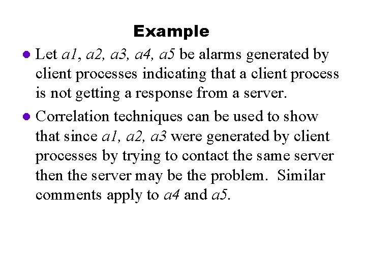 Example l Let a 1, a 2, a 3, a 4, a 5 be