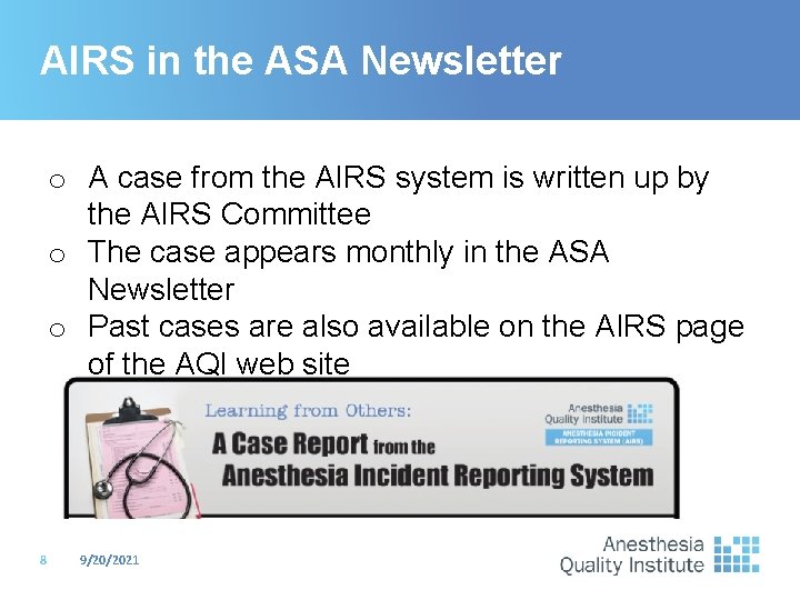 AIRS in the ASA Newsletter o A case from the AIRS system is written