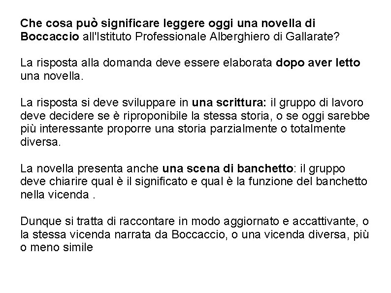 Che cosa può significare leggere oggi una novella di Boccaccio all'Istituto Professionale Alberghiero di