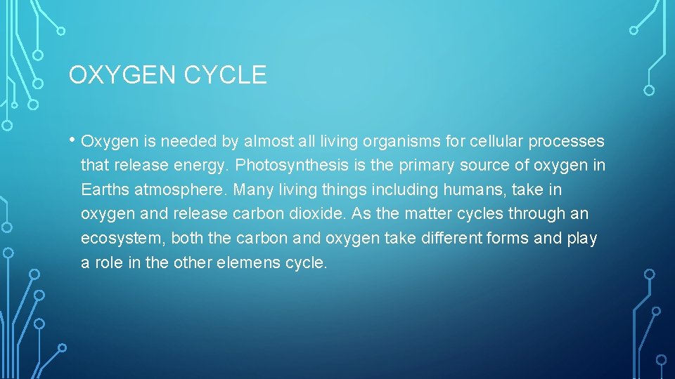 MATTER CYCLE THE WATER CYCLE During the Water