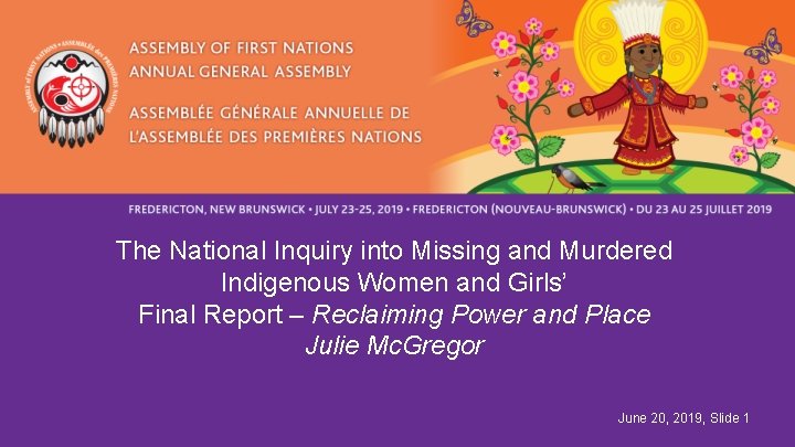 The National Inquiry into Missing and Murdered Indigenous Women and Girls’ Final Report –