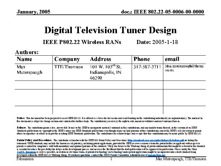 January, 2005 doc. : IEEE 802. 22 -05 -0006 -00 -0000 Digital Television Tuner