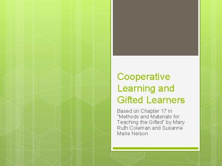 Cooperative Learning and Gifted Learners Based on Chapter