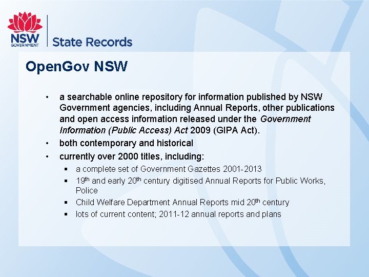 Open. Gov NSW • • • a searchable online repository for information published by