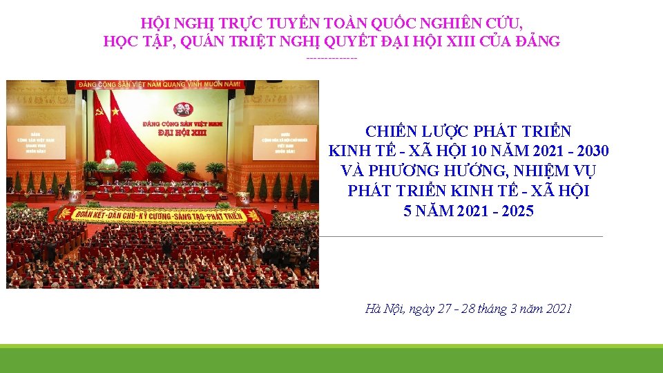 HỘI NGHỊ TRỰC TUYẾN TOÀN QUỐC NGHIÊN CỨU, HỌC TẬP, QUÁN TRIỆT NGHỊ QUYẾT