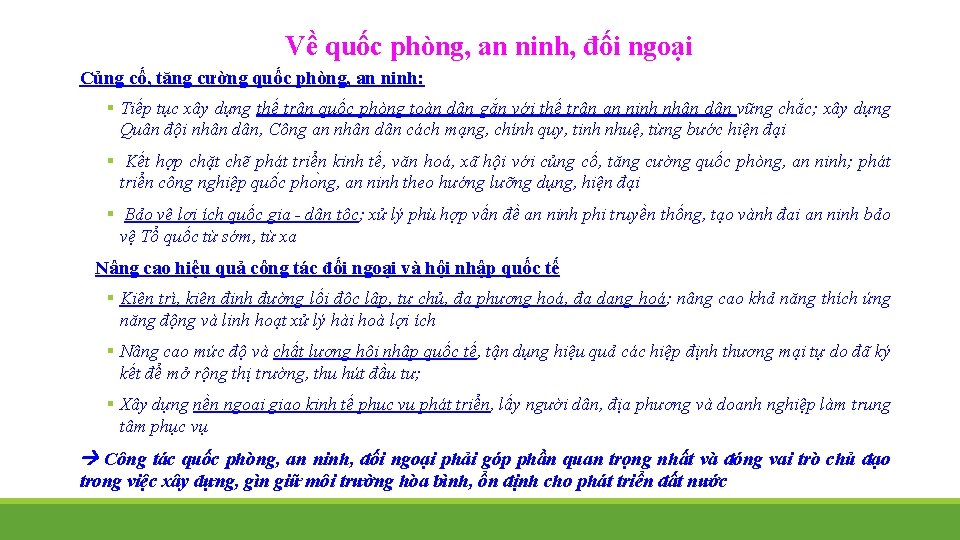 Về quốc phòng, an ninh, đối ngoại Củng cố, tăng cường quốc phòng, an