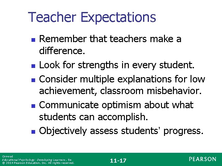 Teacher Expectations n n n Remember that teachers make a difference. Look for strengths