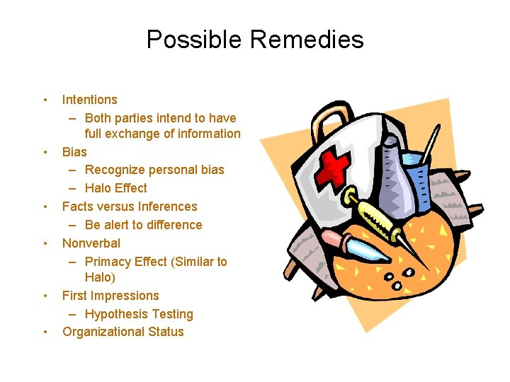 Possible Remedies • • • Intentions – Both parties intend to have full exchange