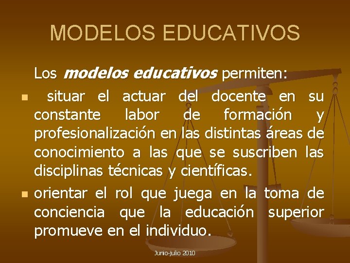 MODELOS EDUCATIVOS n n Los modelos educativos permiten: situar el actuar del docente en