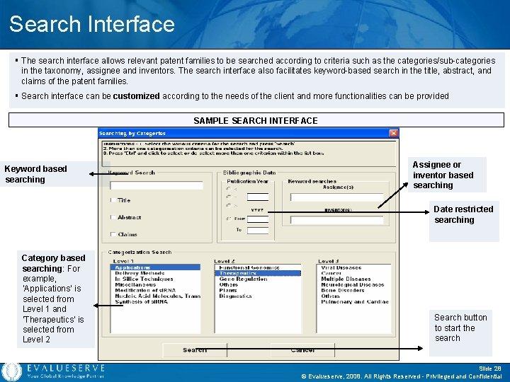 Search Interface § The search interface allows relevant patent families to be searched according