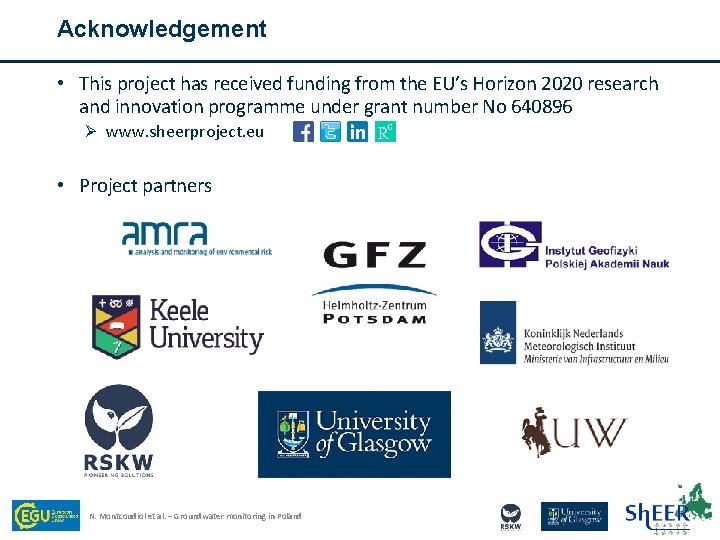 Acknowledgement • This project has received funding from the EU’s Horizon 2020 research and