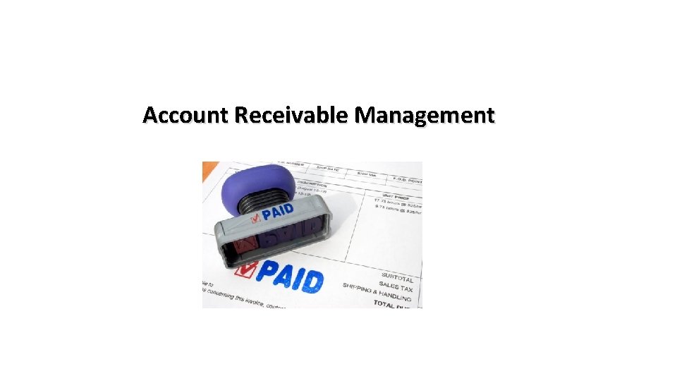 Account Receivable Management 