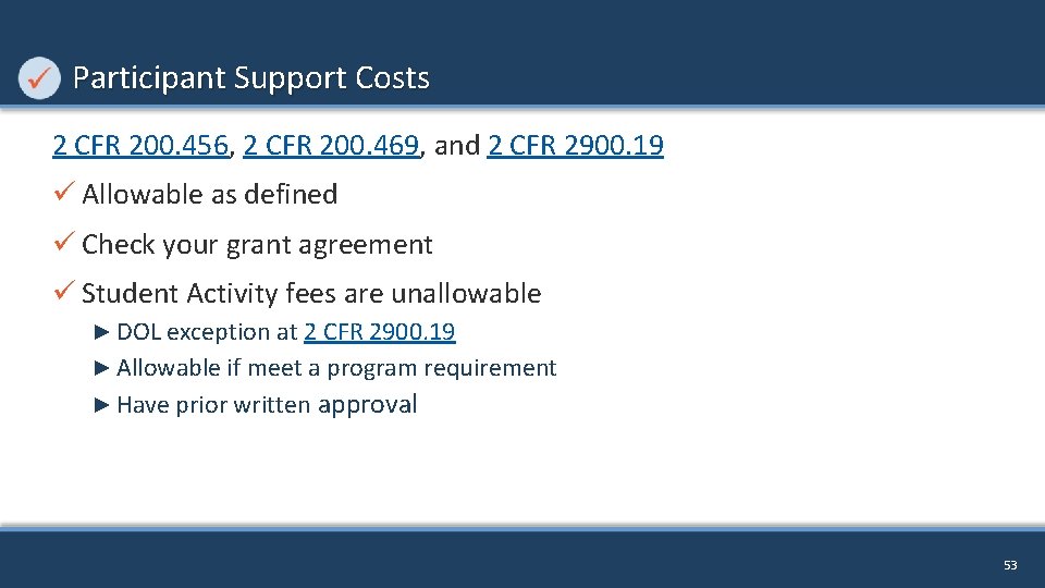 Participant Support Costs 2 CFR 200. 456, 2 CFR 200. 469, and 2 CFR