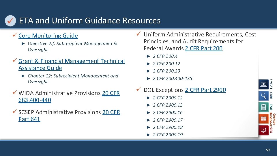 ETA and Uniform Guidance Resources ü Core Monitoring Guide ► Objective 2. f: Subrecipient