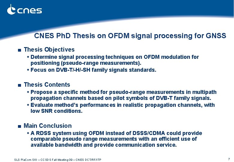 CNES Ph. D Thesis on OFDM signal processing for GNSS ■ Thesis Objectives w