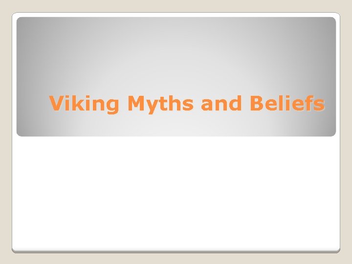 Viking Myths and Beliefs 
