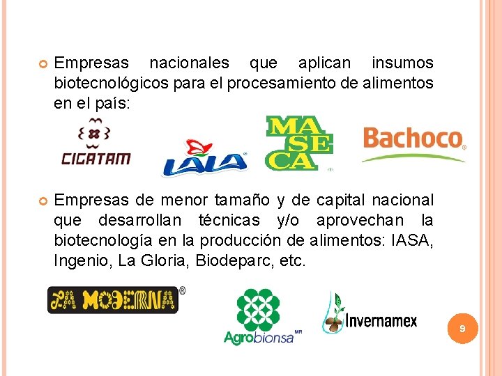  Empresas nacionales que aplican insumos biotecnológicos para el procesamiento de alimentos en el